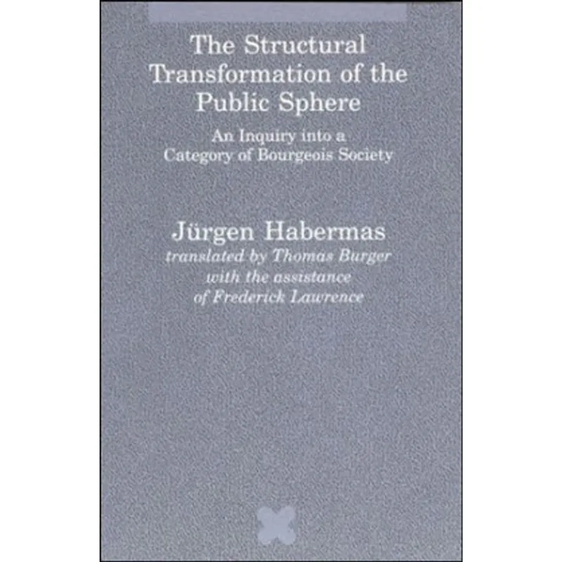 STRUCTURAL TRANSFORMATION OF THE PUBLIC SPHERE