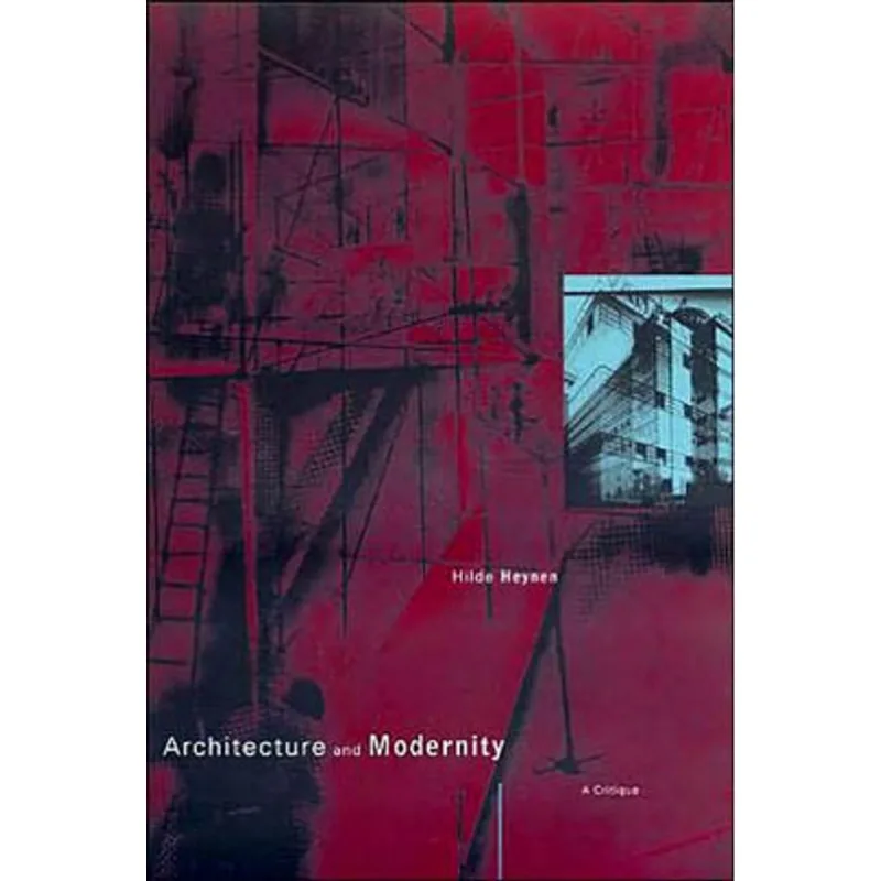 ARCHITECTURE AND MODERNITY: A CRITIQUE