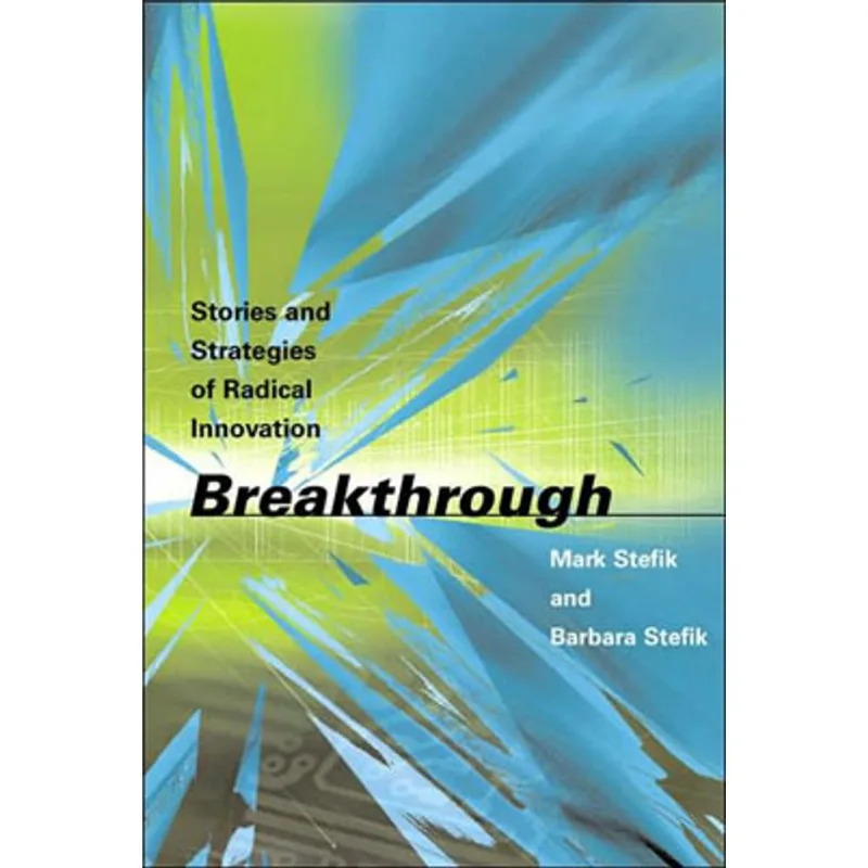 BREAKTHROUGH - STORIES AND STRATEGIES OF RADICAL