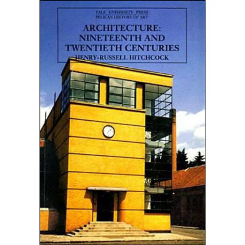 ARCHITECTURE - 19TH AND 20TH CENTURIES
