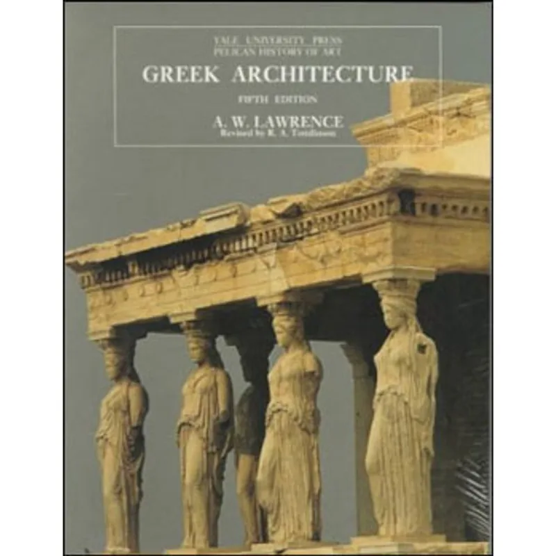 GREEK ARCHITECTURE - FIFTH EDITION