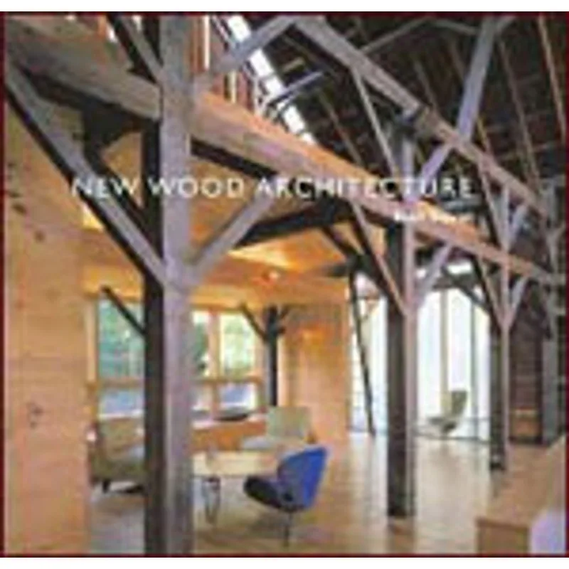 NEW WOOD ARCHITECTURE