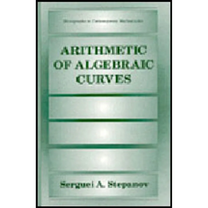 ARITHMETIC OF ALGEBRAIC CURVES