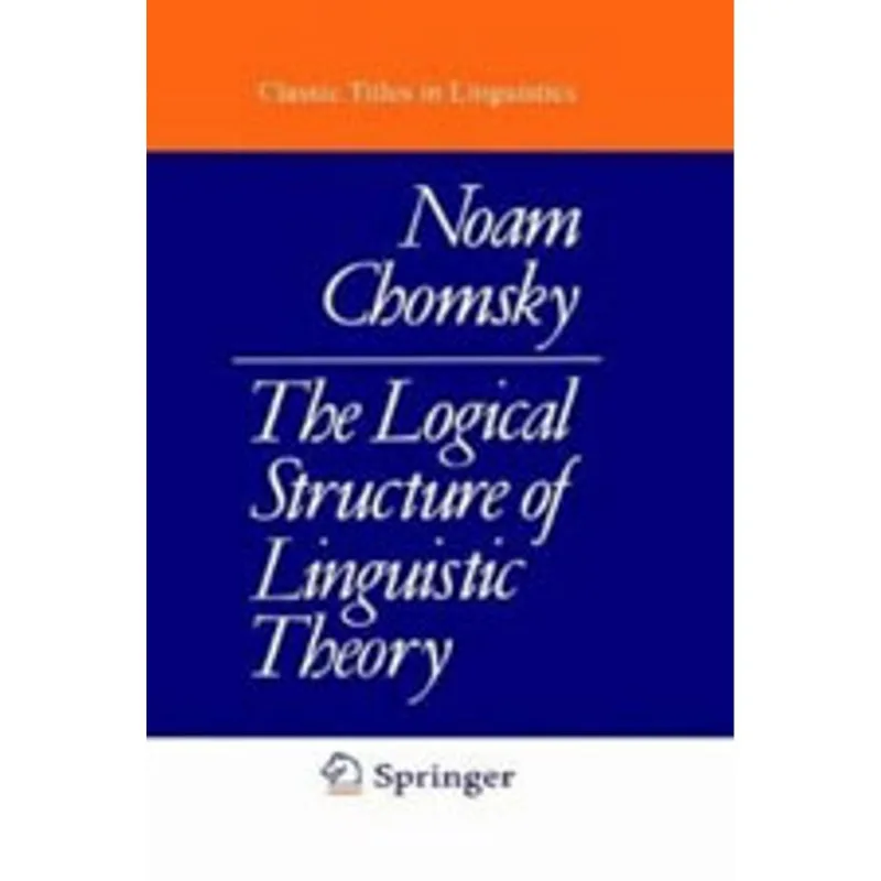 LOGICAL STRUCTURE OF LINGUISTIC, THE
