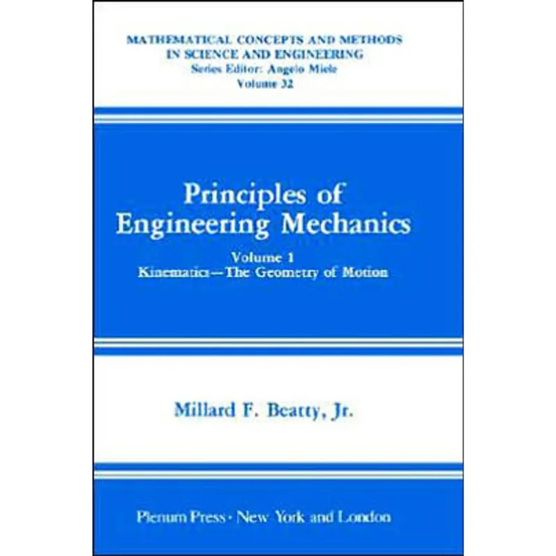 PRINCIPLES OF ENGINEERING MECHANICS - VOL. 1 - KINEMATICS