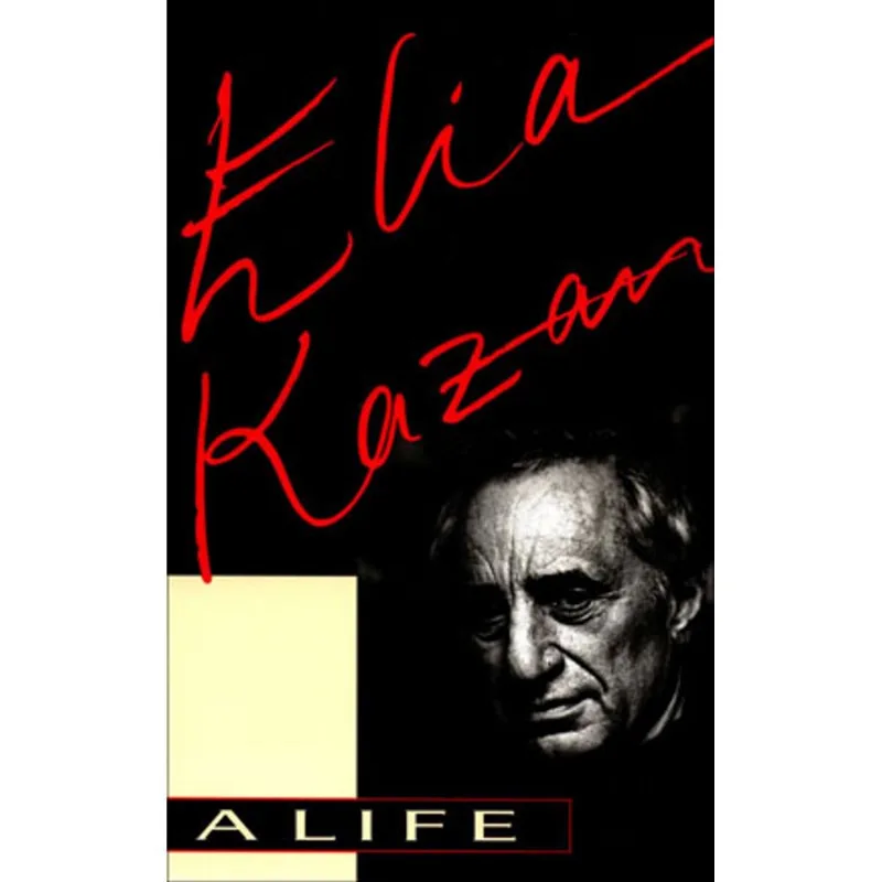 ELIA KAZAN - A LIFE