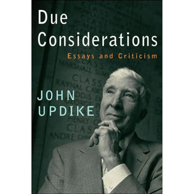 DUE CONSIDERATIONS - ESSAYS AND CRITICISM