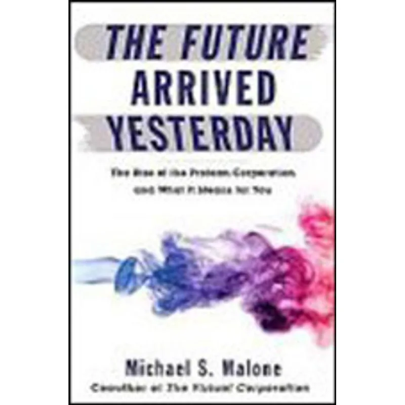 FUTURE ARRIVED YESTERDAY, THE