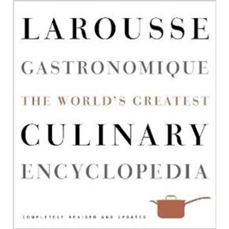 LAROUSSE GASTRONOMIQUE