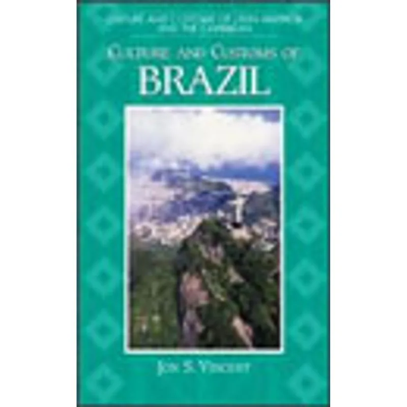 CULTURE AND CUSTOMS OF BRAZIL