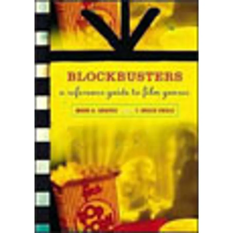 BLOCKBUSTERS - A REFERENCE GUIDE TO FILM GENRES