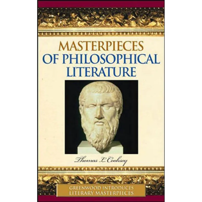 MASTERPIECES OF PHILOSOPHICAL LITERATURE
