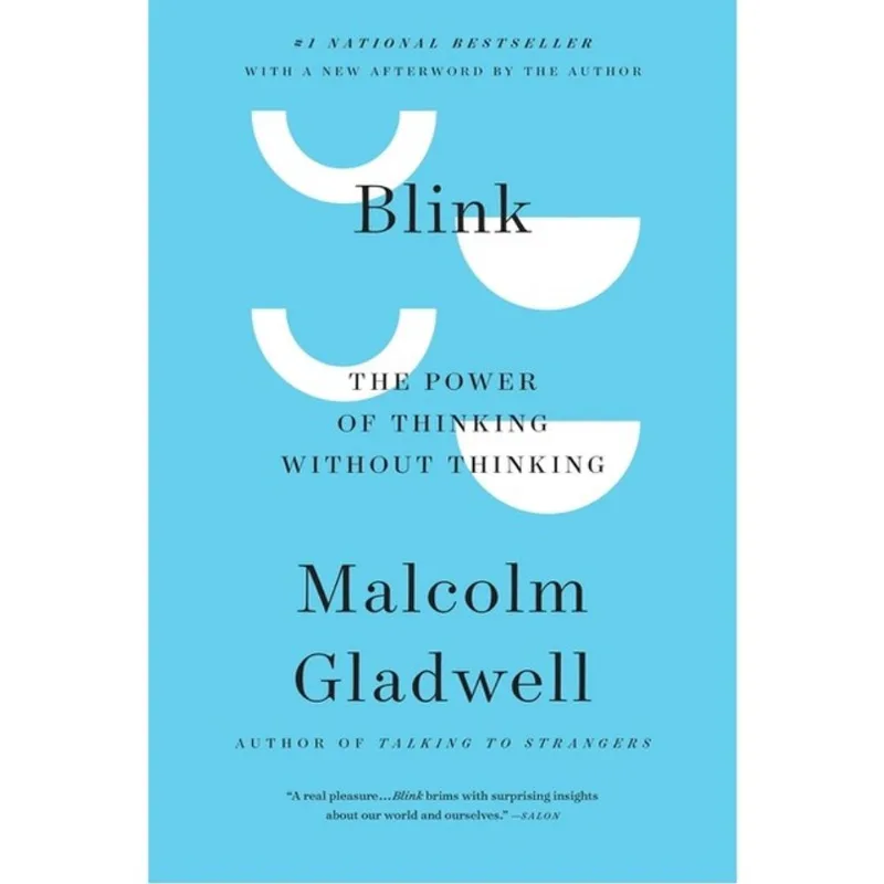 BLINK -THE POWER OF THINKING WITHOUT THINKING