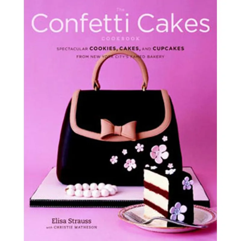 CONFETTI CAKES COOKBOOK, THE