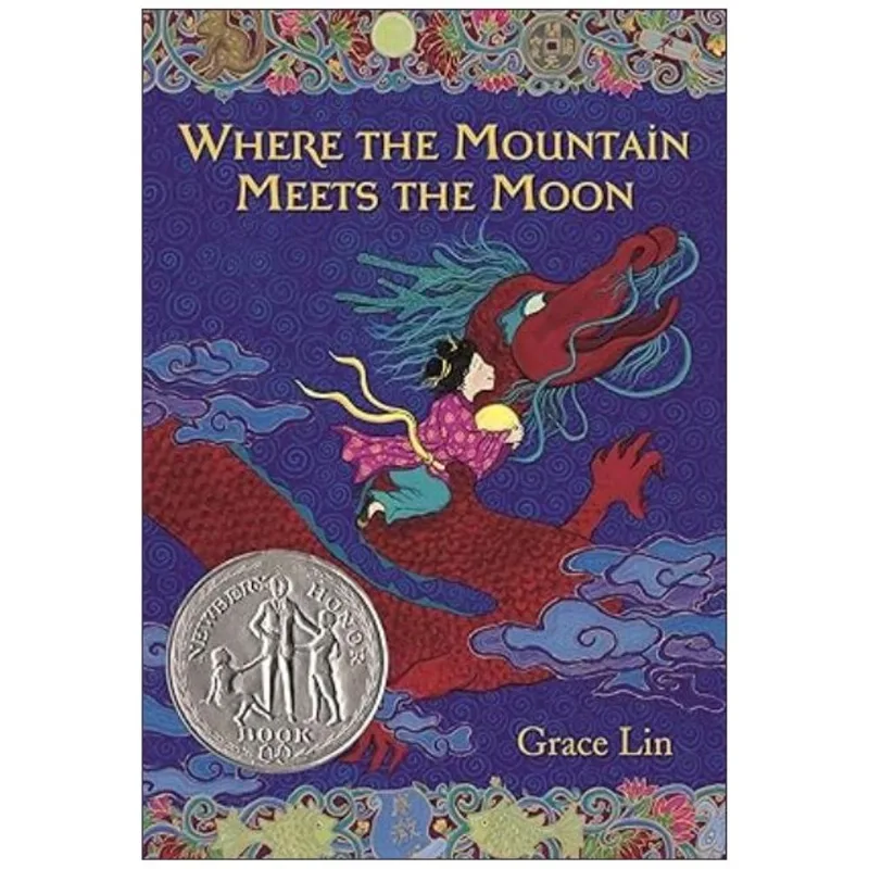 WHERE THE MOUNTAIN MEETS THE MOON - NEWBERY HONOR BOOK
