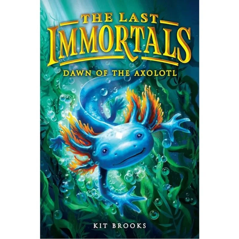 THE LAST IMMORTALS - DAWN OF THE AXOLOTL