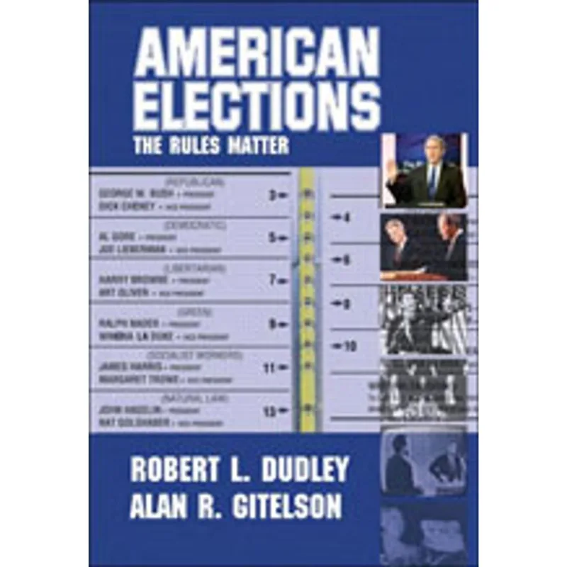 AMERICAN ELECTIONS - THE RULES MATTER