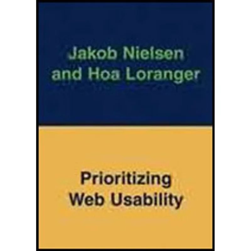 PRIORITIZING WEB USABILITY