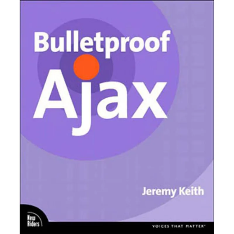 BULLETPROOF AJAX