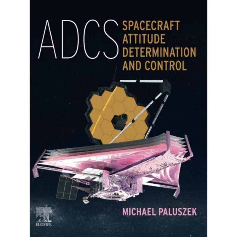 ADCS - SPACECRAFT ATTITUDE DETERMINATION AND CONTROL