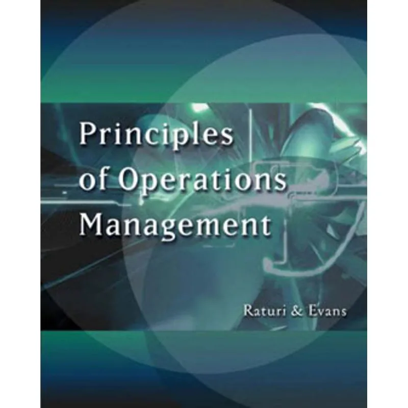 PRINCIPLES OF OPERATION MANAGEMENT WITH CD-ROM AND INFOTRAC