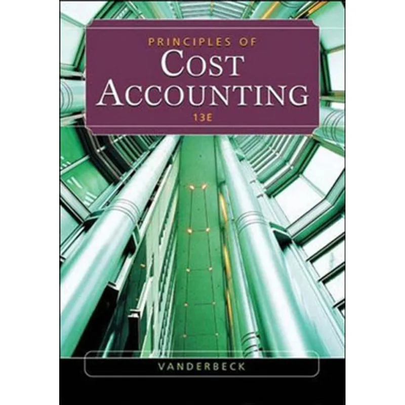PRINCIPLES OF COST ACCOUNTING