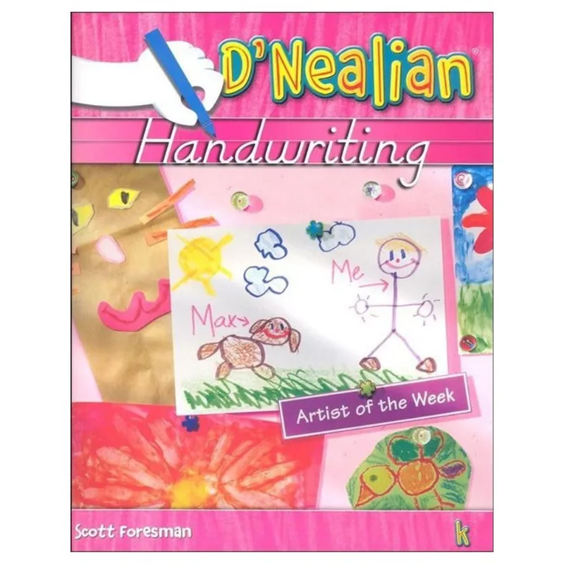 D'NEALIAN HANDWRITING 2011 - STUDENT EDITION (CONSUMABLE) GRADE K