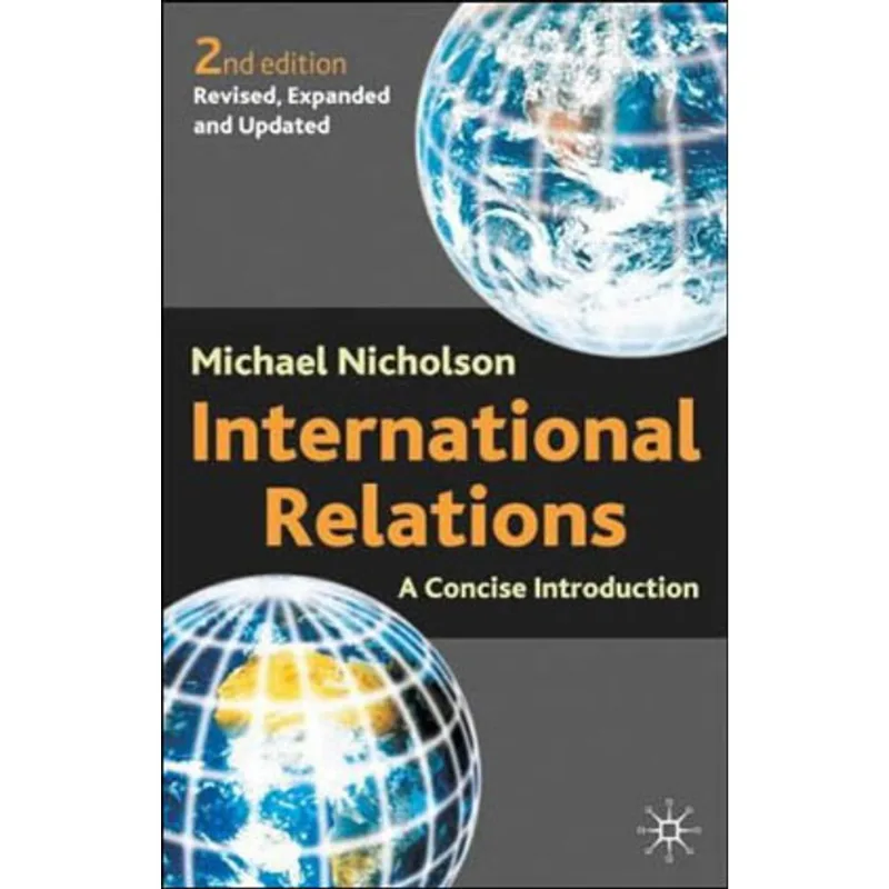 INTERNATIONAL RELATIONS - A CONCISE INTRODUCTION
