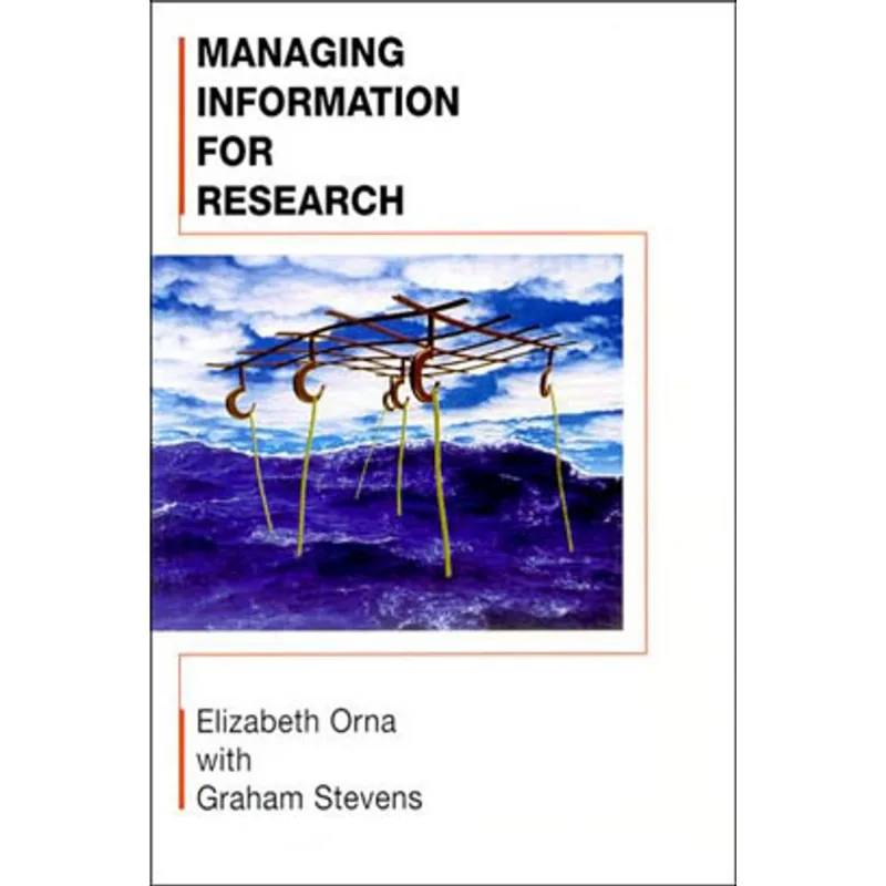 MANAGING INFORMATION FOR RESEARCH
