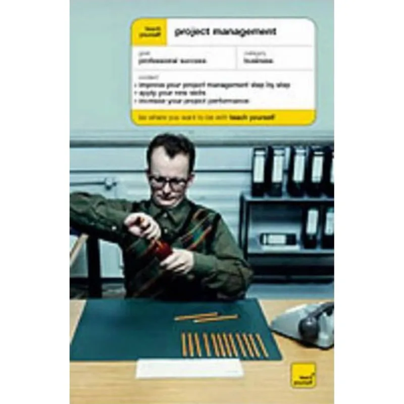 TEACH YOURSELF PROJECT MANAGEMENT