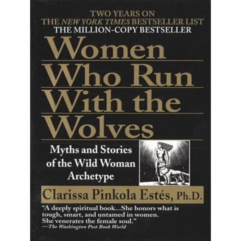 WOMEN WHO RUN WITH THE WOLVES