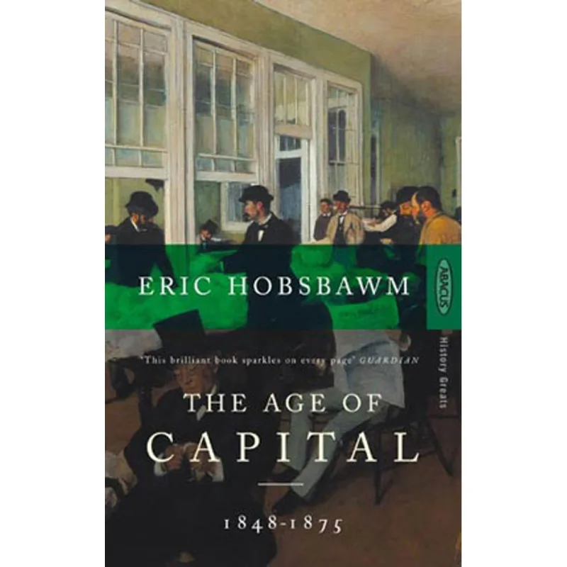 AGE OF CAPITAL 1848-1875, THE