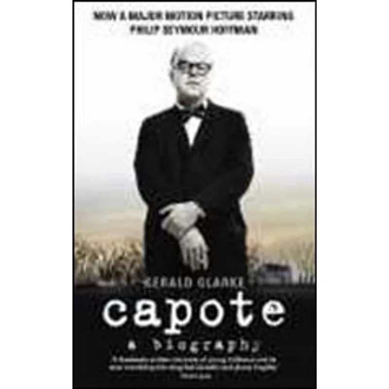 CAPOTE - A BIOGRAPHY