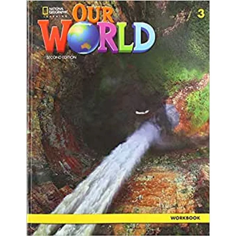 OUR WORLD 3 - WORKBOOK - SECOND EDITION