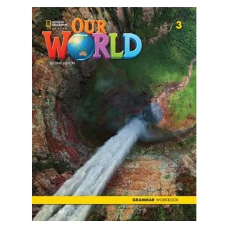 OUR WORLD BRITISH 3 - GRAMMAR WORKBOOK - SECOND EDITION