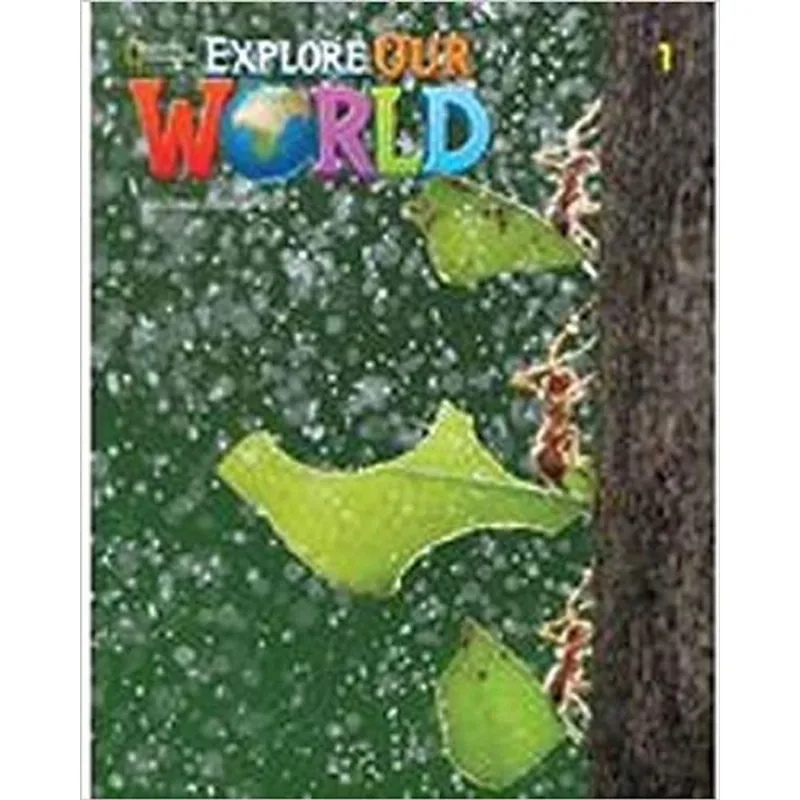 EXPLORE OUR WORLD 1 - COMBO SPLIT 1A - SECOND EDITON