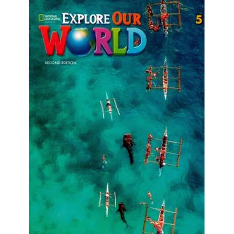 EXPLORE OUR WORLD 5 - STUDENT BOOK + ONLINE PRACTICE - SECOND EDITON