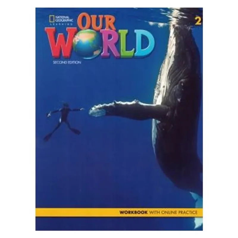 OUR WORLD BRITISH 2 - WORKBOOK + ONLINE PRACTICE CODE - SECOND EDITION
