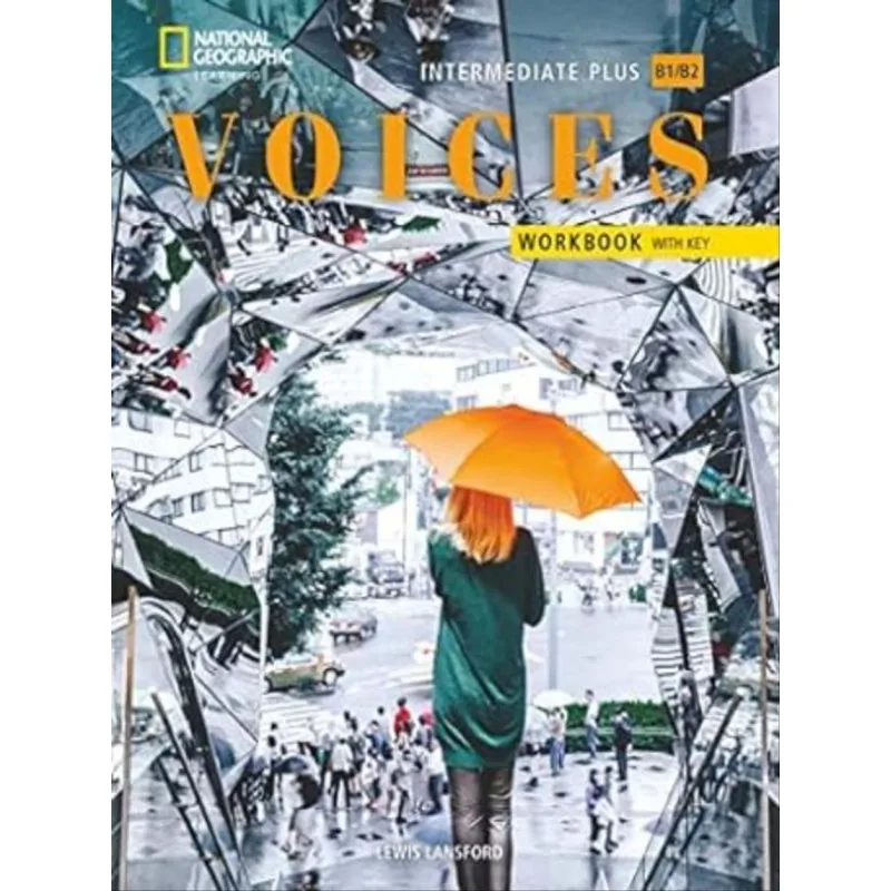 VOICES - INTERMEDIATE PLUS - WORKBOOK WITH ANSWER KEY - BRITISH ENGLISH