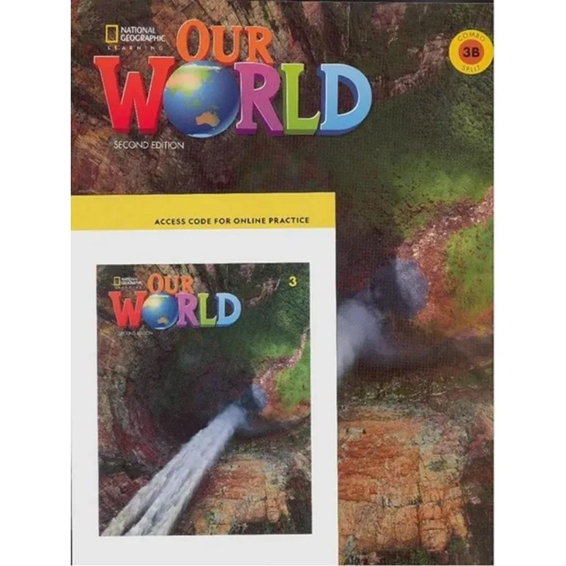 OUR WORLD 3B - COMBO SPLIT + ONLINE PRACTICE - SECOND EDITION