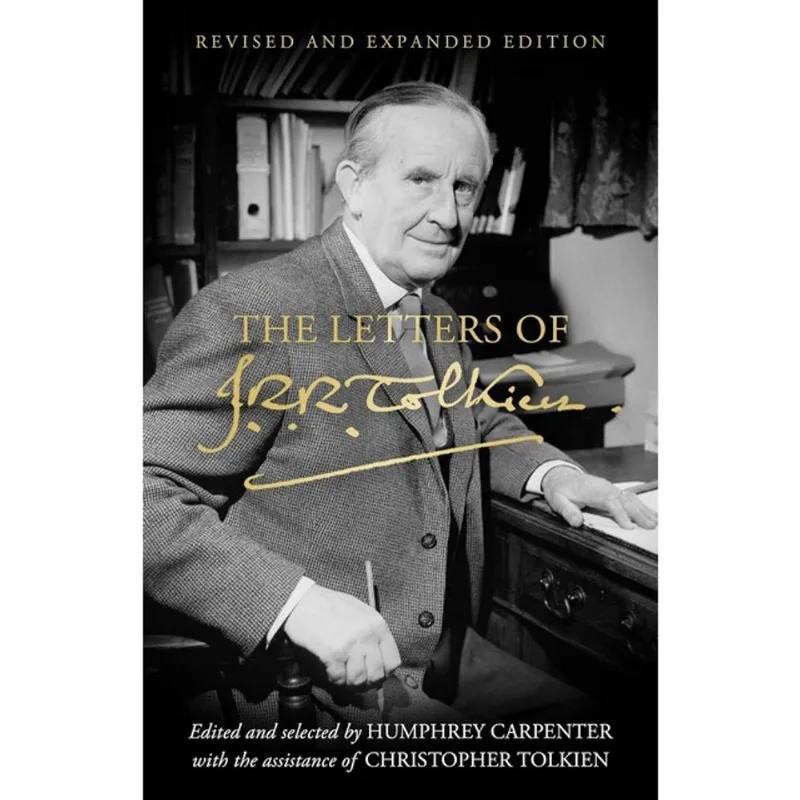 THE LETTERS OF J.R.R. TOLKIEN