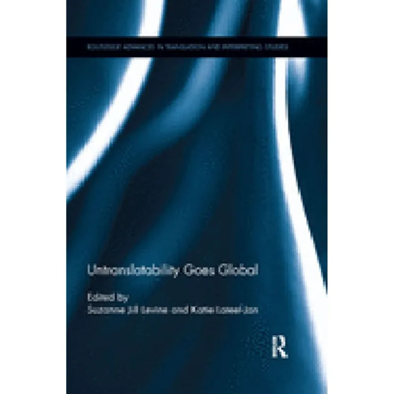 UNTRANSLATABILITY GOES GLOBAL