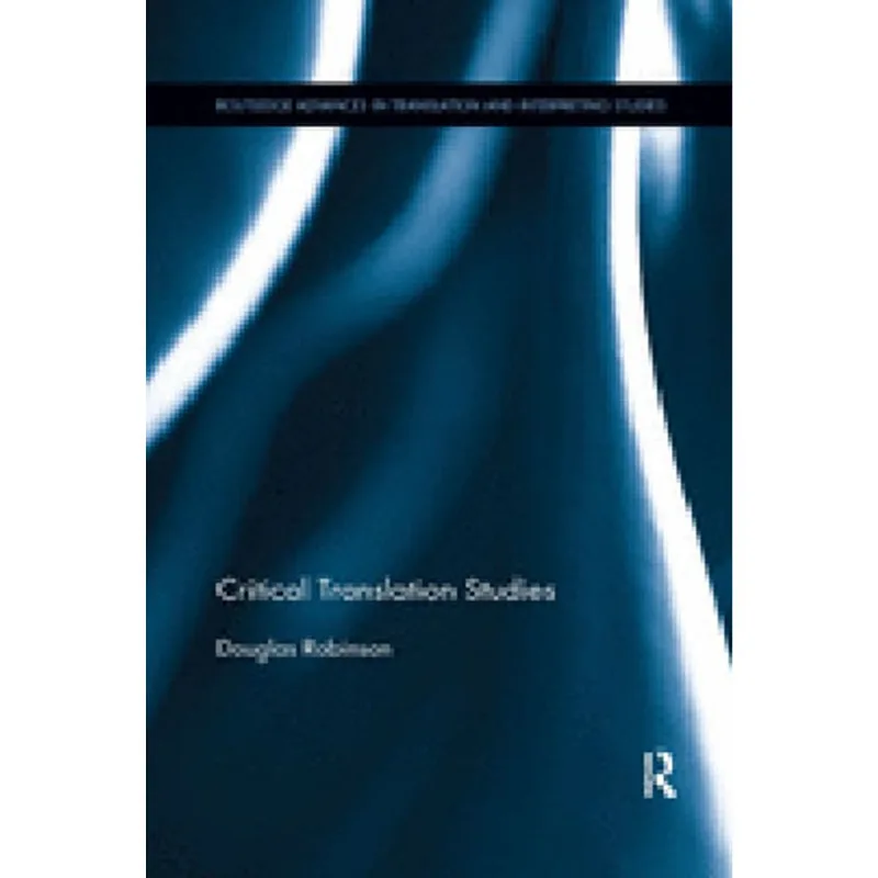 CRITICAL TRANSLATION STUDIES