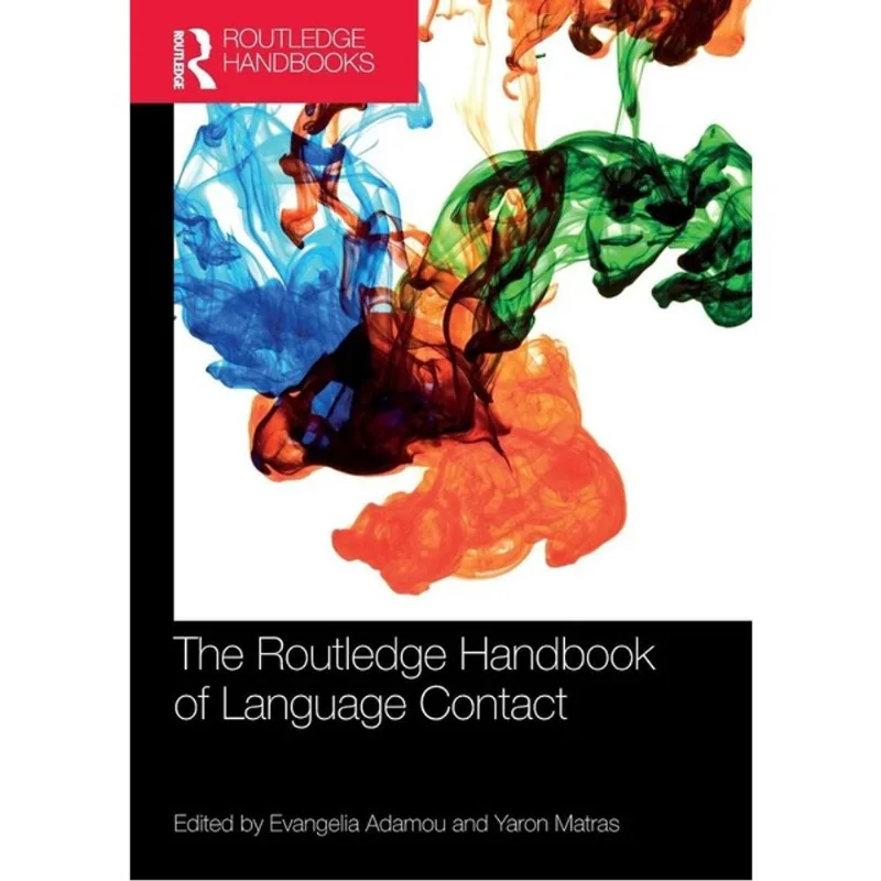 THE ROUTLEDGE HANDBOOK OF LANGUAGE CONTACT