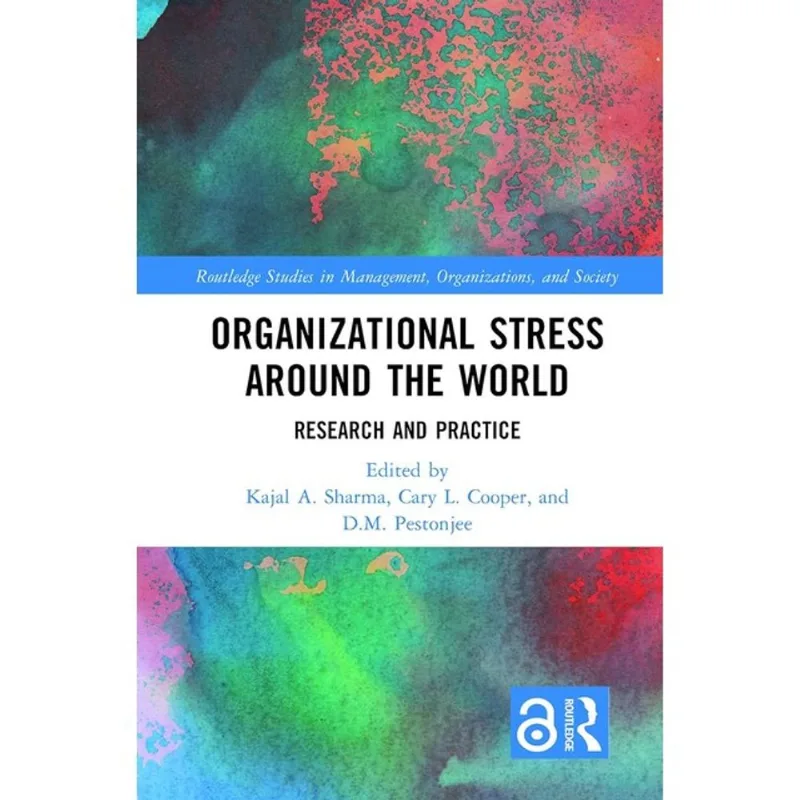 ORGANIZATIONAL STRESS AROUND THE WORLD