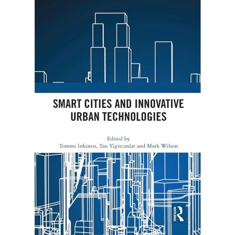SMART CITIES AND INNOVATIVE URBAN TECHNOLOGIES