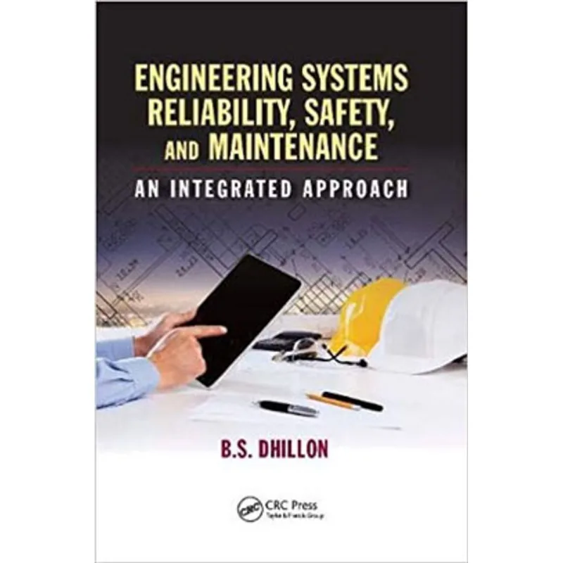 ENGINEERING SYSTEMS RELIABILITY, SAFETY, AND MAINTENANCE