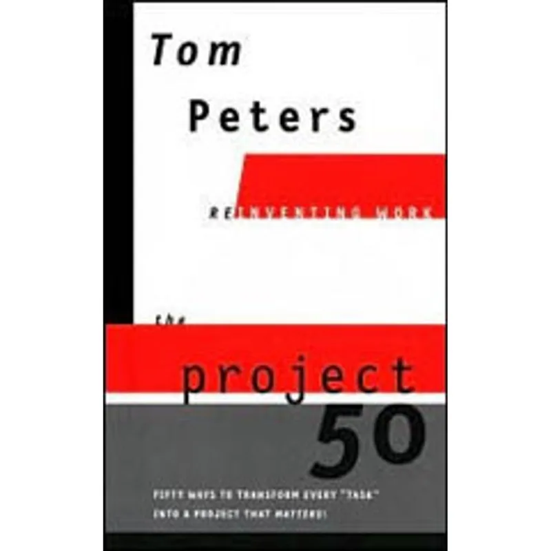 PROJECT 50, THE - REINVENTING WORK