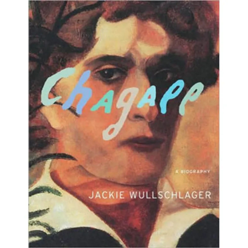 CHAGALL - A BIOGRAPHY