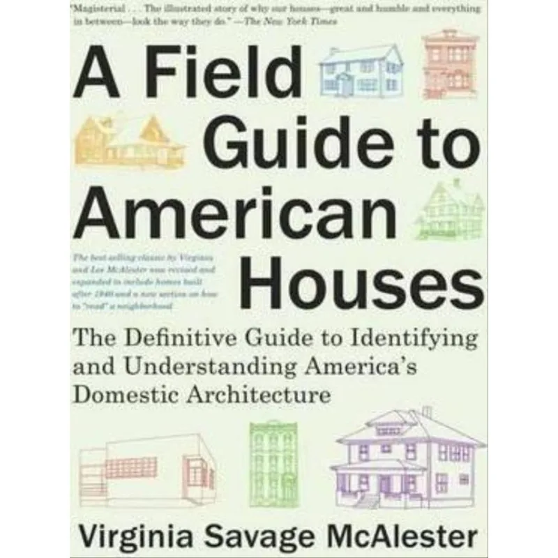 A FIELD GUIDE TO AMERICAN HOUSES